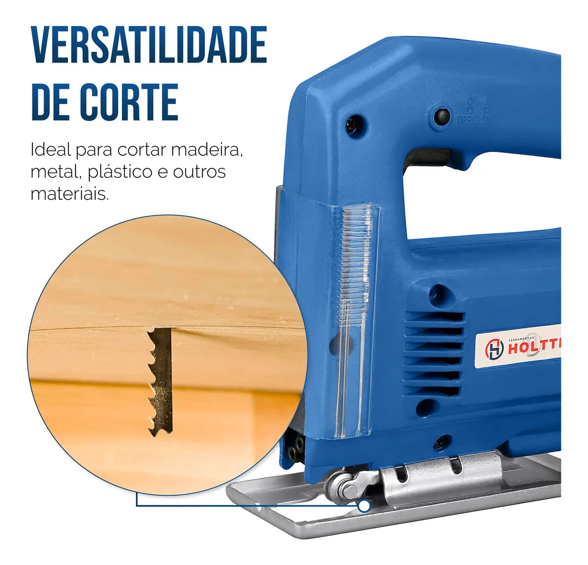 Serra Tico Tico 400w 3000rpm Uso Base Ajustável - Holtter Ferramentas